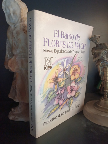 El Ramo De Flores De Bach - Terapias - Maschmann De Ringe