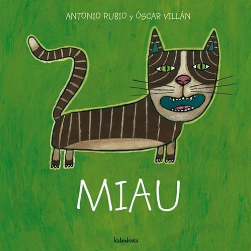 Miau (de La Cuna A La Luna) Antonio Rubio Y Óscar Villán