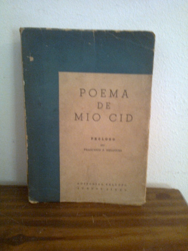 Poema De Mio Cid   Prologo Delucchi   Editorial Peluffo 1962