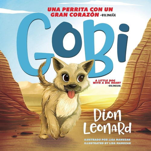 Gobi Una Perrita Con Un Gran Corazon - Dion