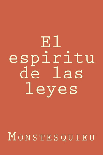 Libro:  El Espiritu De Las Leyes (spanish Edition)