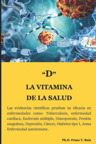 Libro:  D  La Vitamina De La Salud (tome El Control De Su Sa