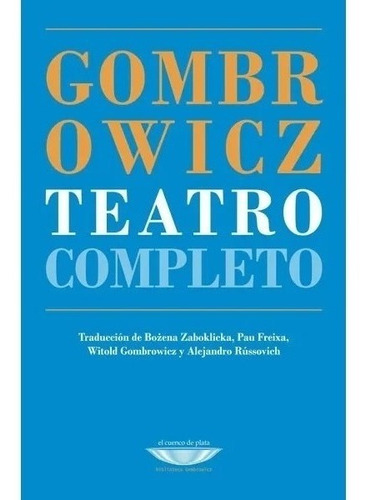 Libro Teatro Completo - Gombrowicz Witold