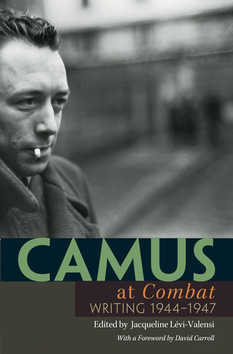 Libro En Inglés: Camus At Combat: Writing 1944-1947