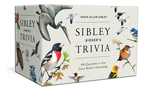 Libro: Sibley Birderøs Trivia: A Card Game: 400 Questions To