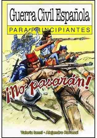 Guerra Civil Española Para Principiantes 114* - Ianni, Merli