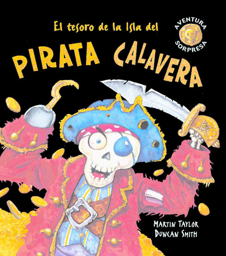 Tesoro De La Isla Del Pirata Calavera,el - Taylor,martin Smi