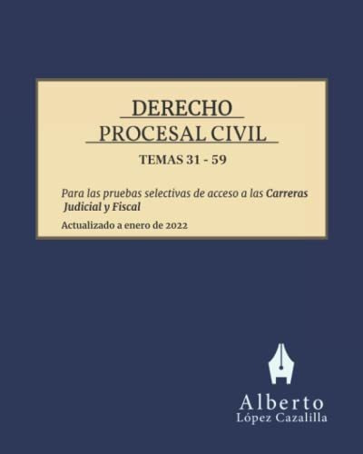 Derecho Procesal Civil, Temas 31 A 58: Temas Para La Prepara