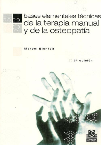 Libro Bases Elementales Técnicas De La Terapia Manual Y De L