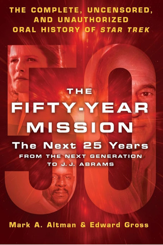 Libro: The Fifty-year Mission: The Next 25 Years: From The