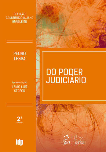 Coleção Constitucionalismo Brasileiro - Do Poder Judiciário, de Lessa, Pedro. Editora Forense Ltda., capa mole em português, 2022