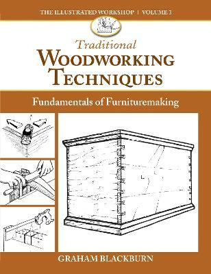 Libro Traditional Woodworking Techniques : The Fundamenta...