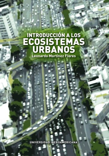 Introduccion A Los Ecosistemas Urbanos