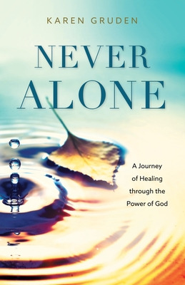 Libro Never Alone: A Journey Of Healing Through The Power...