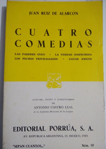 Cuatro Comedias Juan Ruiz De Alarcon