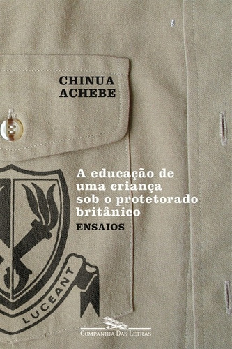 Livro A Educação De Uma Criança Sob O Protetorado Britânico