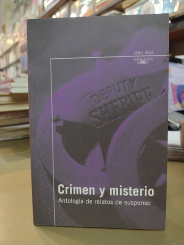 Crimen Y Misterio Antología De Relatos De Suspenso