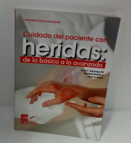 Libro Cuidado Del Paciente Con Heridas 