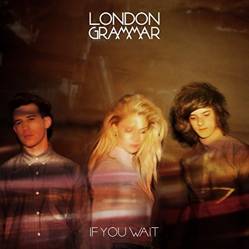 Cd If You Wait - London Grammar