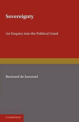 Libro Sovereignty : An Inquiry Into The Political Good - ...