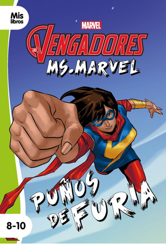 Vengadores Ms Marvel Puños De Furia,los - Marvel