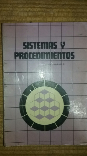 Sistemas Y Procedimientos  Jesús D. Barrios  R.