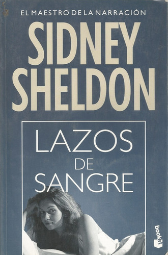 Lazos De Sangre. - Sidney Sheldon