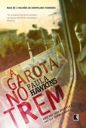 A garota no trem, de Hawkins, Paula. Editora Record Ltda., capa mole em português, 2015