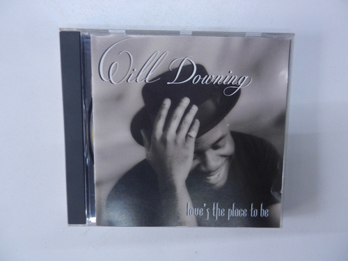 Will Downing Cd Love's The Place To Be Usa 1993