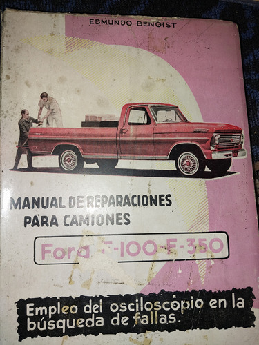 Manual De Reparaciones Para Camiones F 100 F350 An