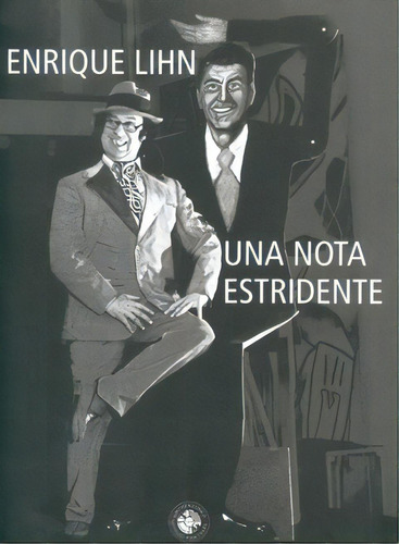 Una Nota Estridente: 1968 - 1972, De Lihn, Enrique. Serie N/a, Vol. Volumen Unico. Editorial Universidad Diego Portales, Tapa Blanda, Edición 1 En Español, 2019