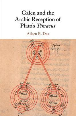 Libro Galen And The Arabic Reception Of Plato's Timaeus -...