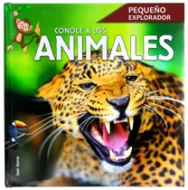 Comprar Pequeño Explorador: Conoce a los Animales.: Libro Infantil Pequeño Explorador : Conoce a los animales, de Juan García. Editorial Silver Dolphin (en español), tapa dura en español, 2022