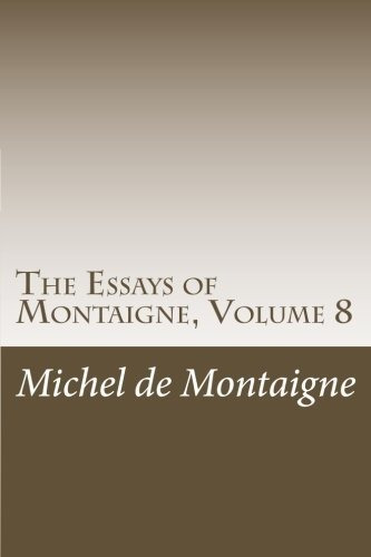 Los Ensayos De Montaigne Volumen 8