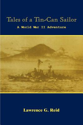 Libro Tales Of A Tin-can Sailor: A World War Ii Adventure...
