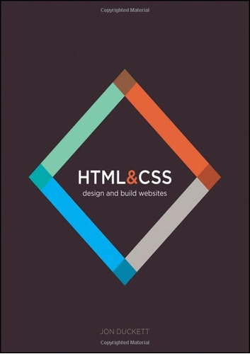 Html And Css : Design And Build Websites, De Jon Duckett. Editorial John Wiley & Sons Inc, Tapa Blanda En Inglés