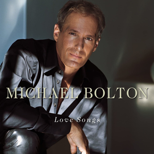 Bolton Michael - Love Songs Cd