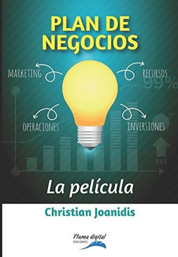 Libro: Plan De Negocios: La Película (spanish Edition)
