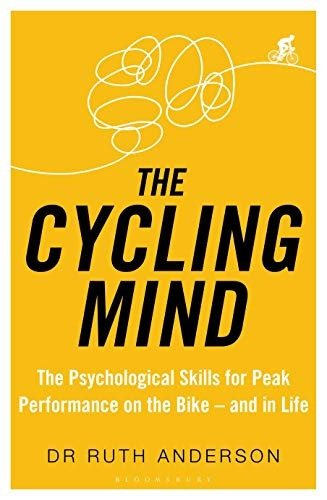 The Cycling Mind The Psychological Skills For Peak Performan
