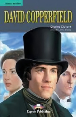 David Copperfield Reader (classic Level 3), De Vários Autores. Classic Readers, Vol. 1. Editorial Express Publishing, Capa Mole, Edição 0000-00-00 00:00:00 Em Inglês