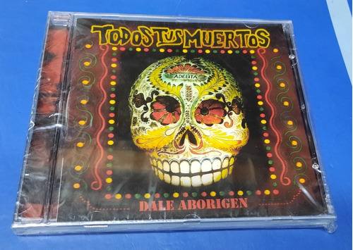 Todos Tus Muertos Dale Aborigen 2021 Cd Sell Edicargenta Jcd