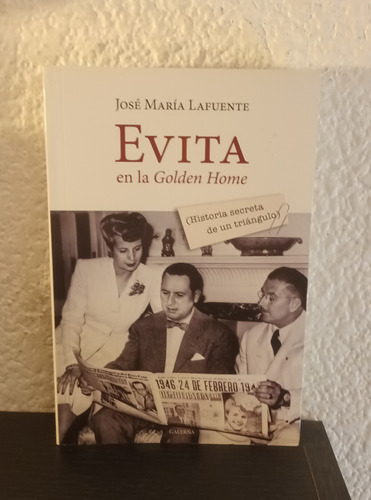 Evita En La Golden Home - José María Lafuente