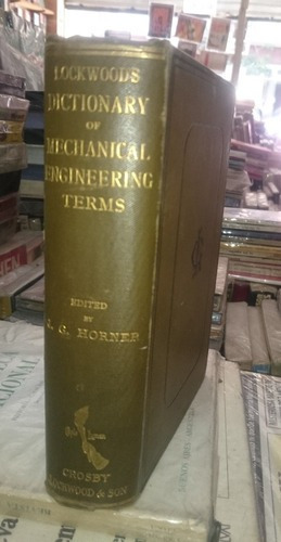 Lockwood's Dictionary Of Terms Used Mechanical Engineer&-.