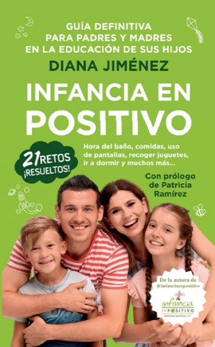 Libro: Infancia Positivo: Guía Padres Y Madres