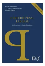 Comprar Derecho Penal Laboral - Berruezo, Garcia Cavero Y Otros