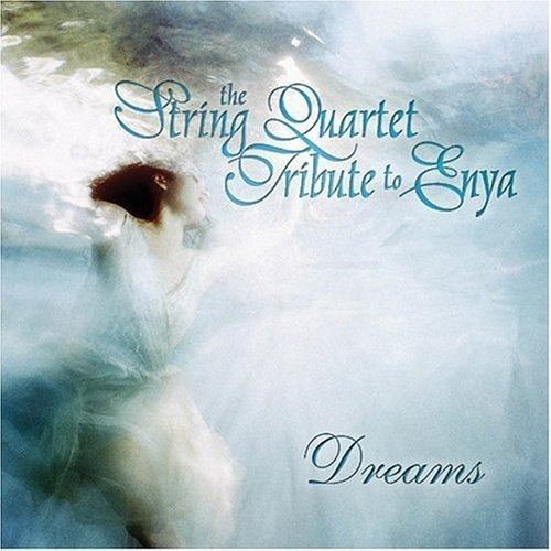 Sueños The String Quartet Tributo A Enya 