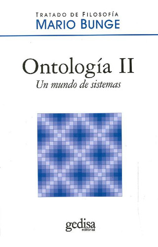 Libro Tratado De Filosofía Ontología Ii De Mario Bunge