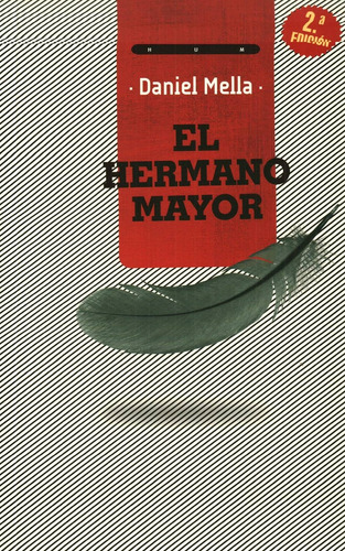 El Hermano Mayor - Mella Daniel