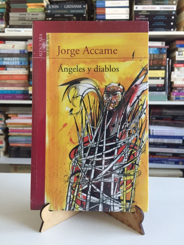 Angeles Y Diablos Jorge Accame Alfaguara Serie Roja