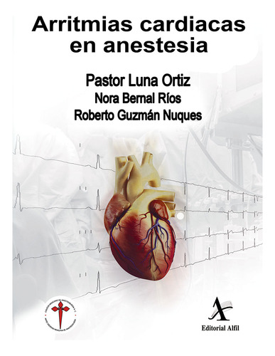 Arritmias Cardiacas En Anestesia (libro Original)